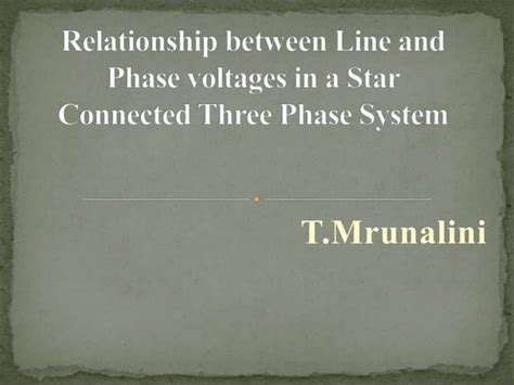 Relationship Between Line And Phase Voltages Ppt