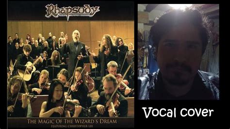 Rhapsody The Magic Of The Wizard S Dream Vocal Cover YouTube