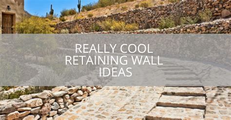 21 Really Cool Retaining Wall Ideas | Sebring Design Build