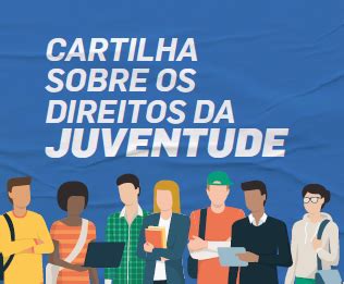 Cartilha Re Ne Informa Es Sobre Direitos Da Juventude Ag Ncia De