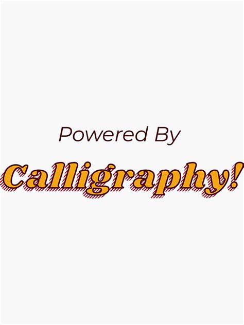 Powered By Calligraphy Sticker For Sale By Cooldesignsalot Redbubble