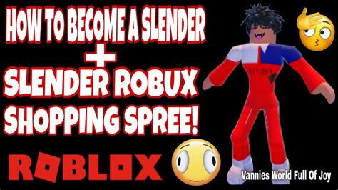 😱 How To Become A Slender In Roblox Robux Slender Shopping Spree