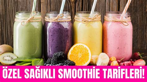 Sağlıklı Ve Ferahlatıcı Içecek Tariflerismoothie Nasıl Yapılır Özel Smoothie Tarifleri Son