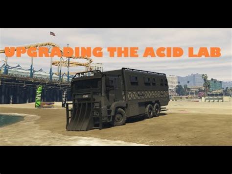 UPGRADING THE MOBILE ACID LAB GTA ONLINE YouTube