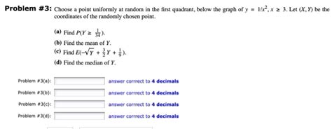 Solved Problem 3 Choose A Point Uniformly At Random In The Chegg