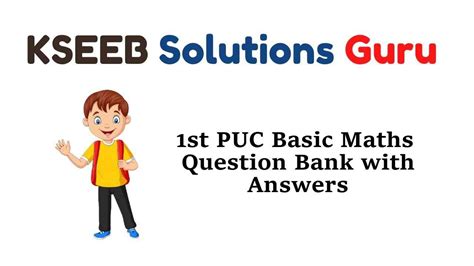 St Puc Basic Maths Question Bank With Answers Karnataka Kseeb Solutions