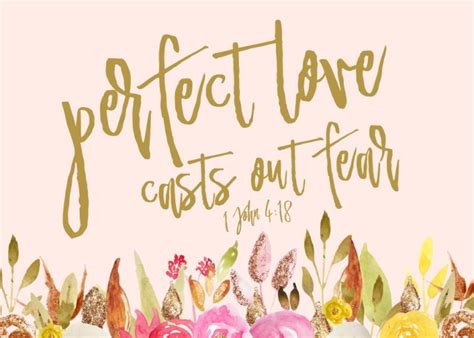 Perfect Love Casts Out Fear 1 John 418 Seeds Of Faith