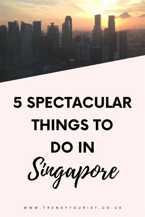 5 Spectacular Things To Do In Singapore Artofit