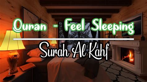 Lofi Theme Quran For Sleep Study Session Surah Al Kahf Relaxing