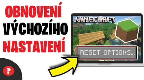 Jak OBNOVIT VÝCHOZÍ NASTAVENÍ v MINECRAFTU Návod MINECRAFT PC