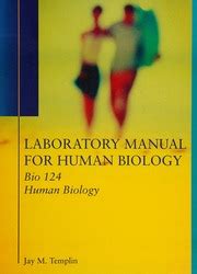 Laboratory Manual For Human Biology Bio 124 Jay M Templin Free