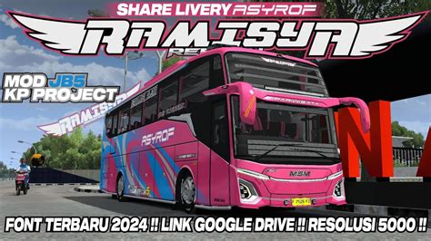 Share Livery Msm Asyrof Ramisya Reborn Jetbus Font Terbaru Mod Jb