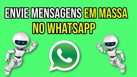 Enviar Mensagens Em Massa No Whatsapp Youtube