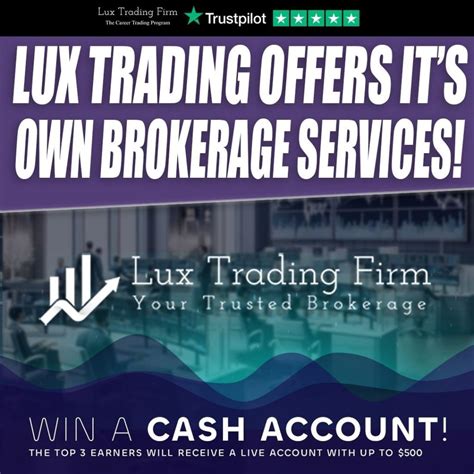 Lux Trading Firm New Venture The Lux Broker A Contest Forex Prop