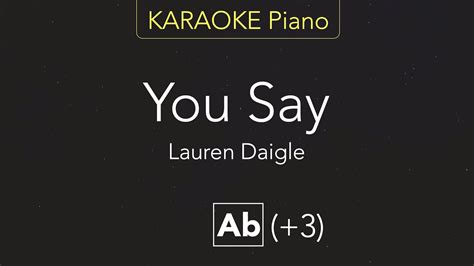 You Say Lauren Daigle Karaoke Piano Ab Youtube