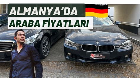 Almanyada Araba F Yatlari Youtube