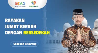 Rayakan Jumat Berkah Dengan Bersedekah Laznas Mpaq