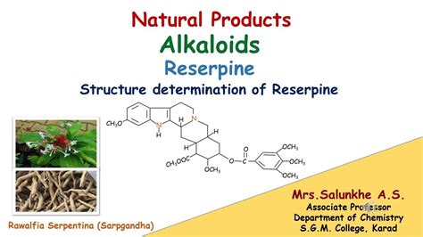 Natural Products Structure Elucidation And Synthesis Of Reserpine