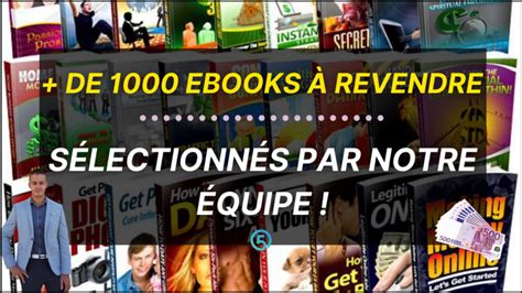 Je vais vous donner plus de 1000 EBOOKS DE NICHE à REVENDRE