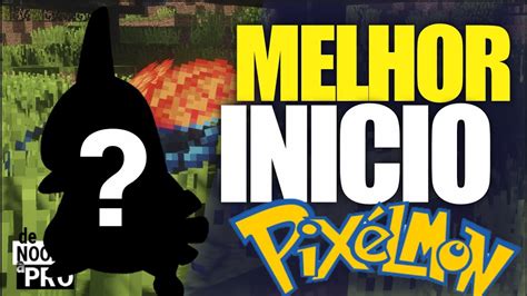 Pixelmon Melhor TIME POKEMON INICIO Opinião YouTube