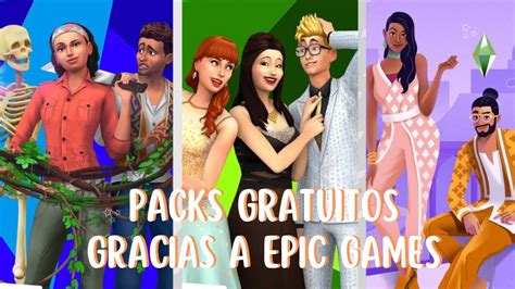 Como Conseguir Gratis 3 Packs De Los Sims 4 En Epic Games Tutorial Youtube