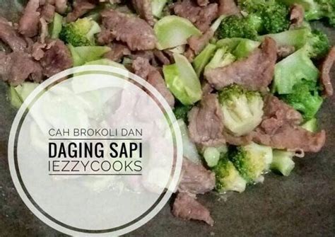 Resep Cah Brokoli Dan Daging Sapi Oleh Iskan Detia Cookpad