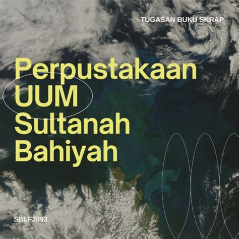 Perpustakaan Sultanah Bahiyah UUM Khalifa Kusuma Flip PDF AnyFlip