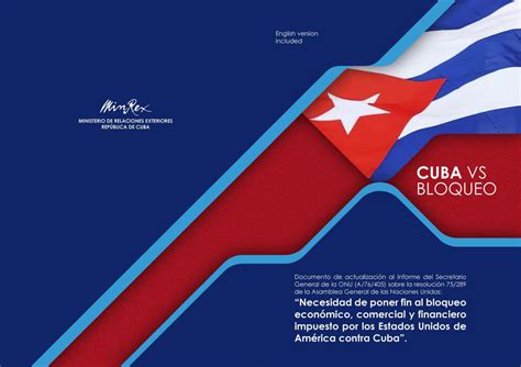 Informe De Cuba Sobre El Bloqueo De Eeuu Contra Cuba 2022 Embajadas