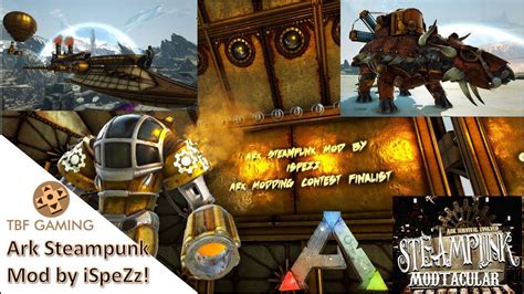 Mod Spotlight Ark Steampunk Mod By Ispezz Ark Meets Steampunk In The