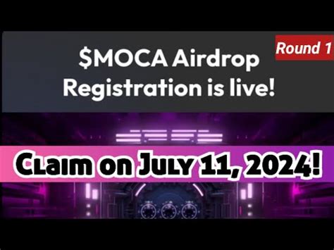 Round 1 Mocaverse Airdrop Registration MOCA Airdrop Eligibility And