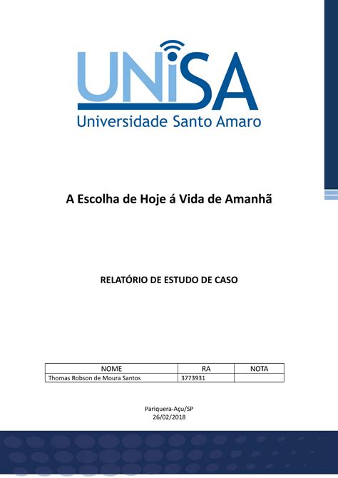 1ºProjeto Ambiental Unisa A Escolha de Hoje á Vida de Amanhã