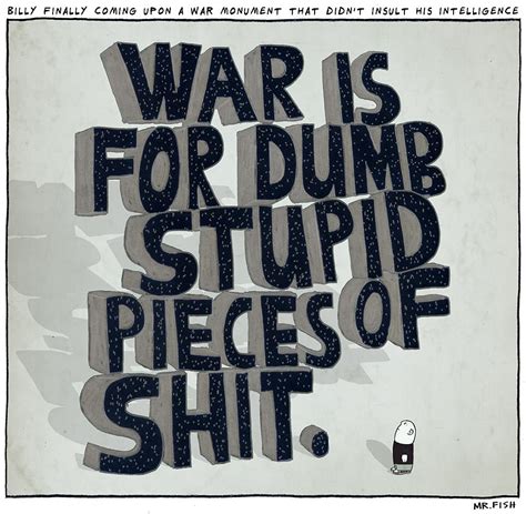 Fuck War Mr Fish