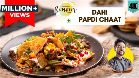 Dahi Papdi Chaat Perfect Papdi At