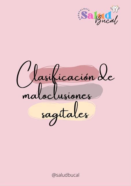 Clasificaci N De Maloclusiones Sag Tales Salud Bucal Udocz