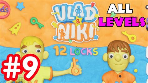 Vlad And Niki 12 Locks Full Levels Youtube