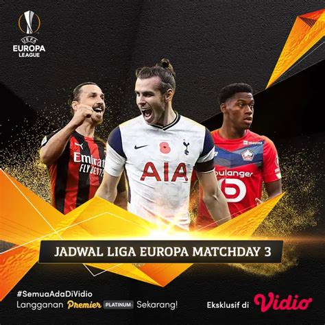 Jadwal Liga Europa Matchday 3 Di Vidio Ac Milan Dan Arsenal Berburu