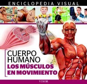 Enciclopedia Visual De Anatom A Cuerpo Humano Vida Y Salud Los