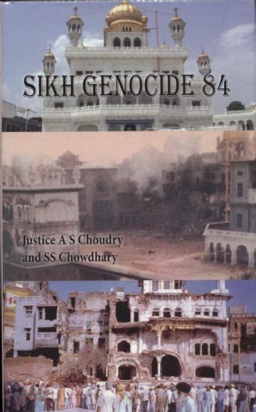 Sikh Genocide 84 Justice A S Chaudhary And S S Chaudhary Sikh National Archives Of Canada