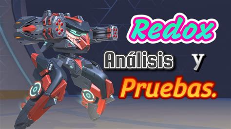 Mech Arena Redox Análisis y Pruebas REALES YouTube