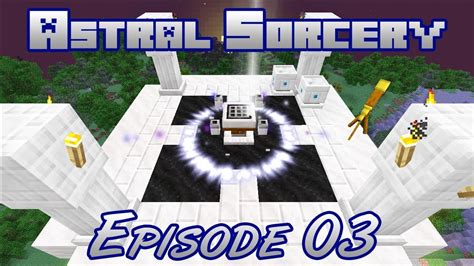 Minecraft Astral Sorcery Mod Walkthrough Part 03 Wands And Altar