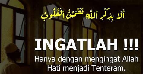 Hanya Dengan Mengingat Allah Hati Menjadi Tenang Klikbmi