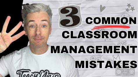 3 Common Classroom Management Mistakes And How To Fix Them Youtube