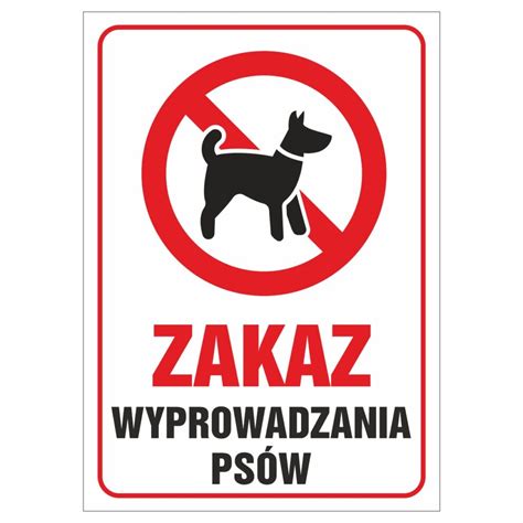 Zakaz Wyprowadzania Ps W Naklejka Tabliczka Sklep Z Naklejkami