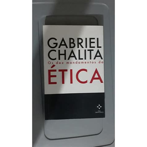 Livro Os Dez Mandamentos Da Etica Gabriel Chalita Shopee Brasil