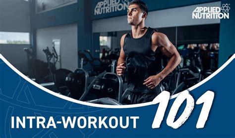 Everything You Need To Know About Intra-Workout Nutrition – Applied ...