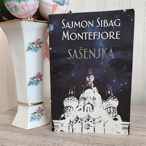 SAJMON SIBAG MONTEFJORE SAŠENJKA Beletristika OLX ba