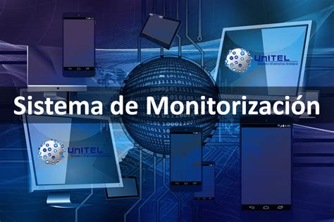 Por qué necesita un Sistema de Monitorización para su empresa