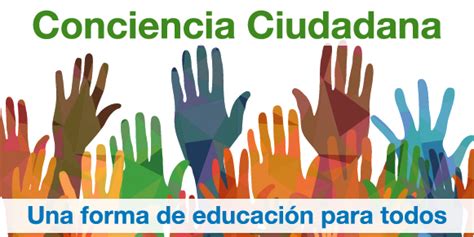 Conciencia Ciudadana Una Forma De Educaci N Para Todos Bohionews