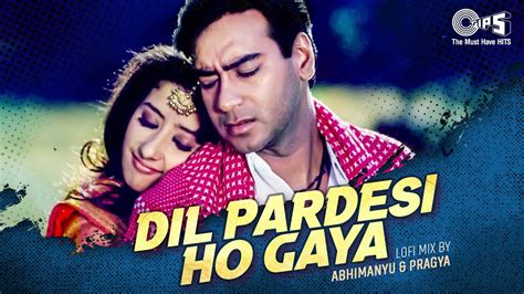 Dil Pardesi Ho Gaya Lofi Mix Kachche Dhaage Ajay Devgn Lata