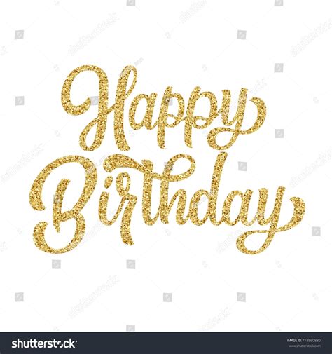 Happy Birthday Hand Lettering Golden Glitter Stock Vector (Royalty Free ...